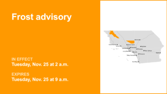 Antelope Valley and San Luis Obispo County Interior Valleys under a frost advisory Tuesday
